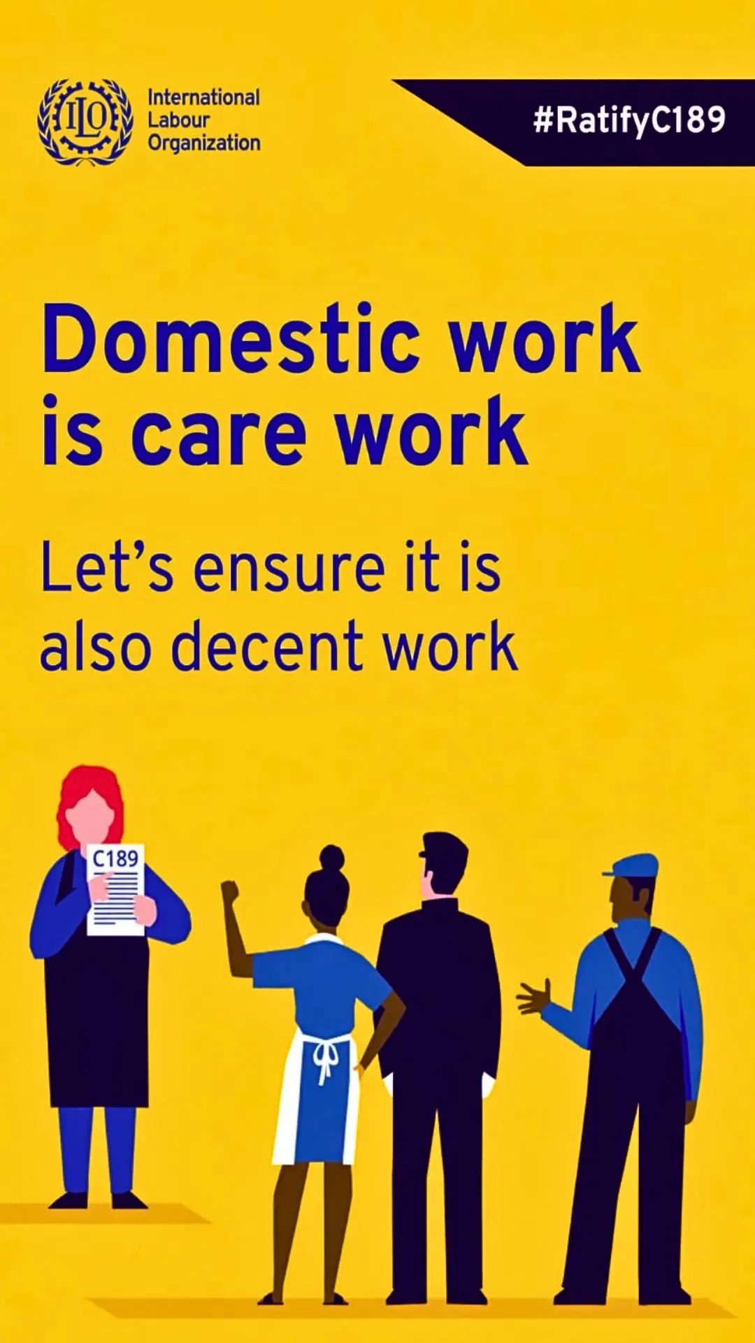 ILO campaign - Domestic work is care work, let's ensure it is also decent work, workers holding C189 convention document